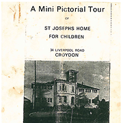A Mini Pictorial Tour of St Josephs Home for Children: 34 Liverpool Road, Croydon